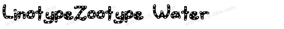 LinotypeZootype Water字体转换